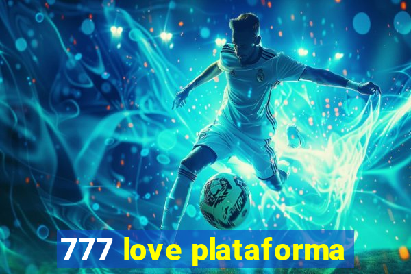 777 love plataforma